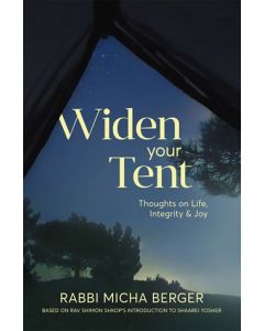 Widen Your Tent: Thoughts on Life, Integrity & Joy