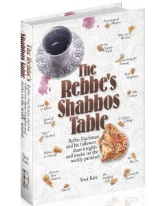 The Rebbe's Shabbos Table 