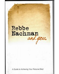 Rebbe Nachman & You