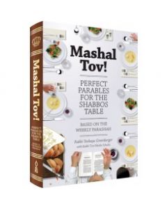 Mashal Tov for the Shabbos Table