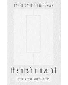 The Transformative Daf Nedarim Volume 1 Daf 2-46