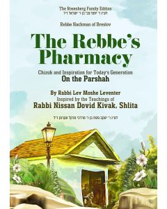 The Rebbes Pharmacy On the Parashah