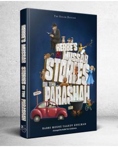 Rebbe's Mussar Stories on the Parashah