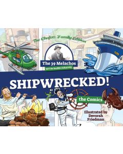 The 39 Melachos with Rabbi Juravel Shipwrecked