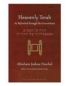 Heavenly Torah. As Refracted Trough The Generations