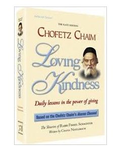 Chofetz Chaim Loving Kindness