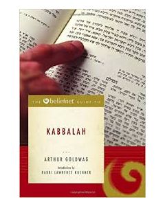 The Beliefnet Guide To Kabbalah