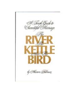 The River The Kettle And The Bird
