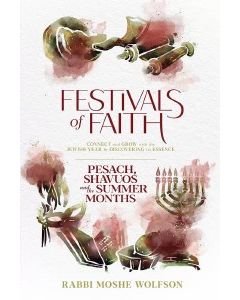 Festivals of Faith, Pesach-Av