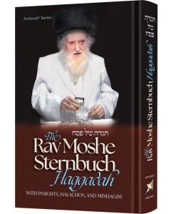 The Rav Moshe Sternbuch Haggadah