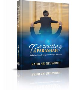 Parenting by the Parsha